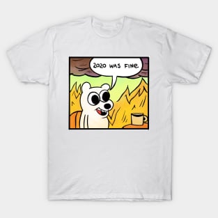 2020 was fine - Polar bear T-Shirt